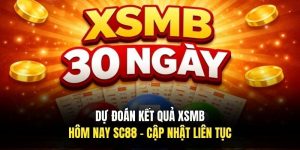 Dự Đoán Kết Quả XSMB Hôm Nay SC88 - Cập Nhật Liên Tục